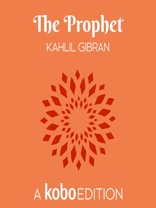 Title details for The Prophet by Kahlil Gibran - Available